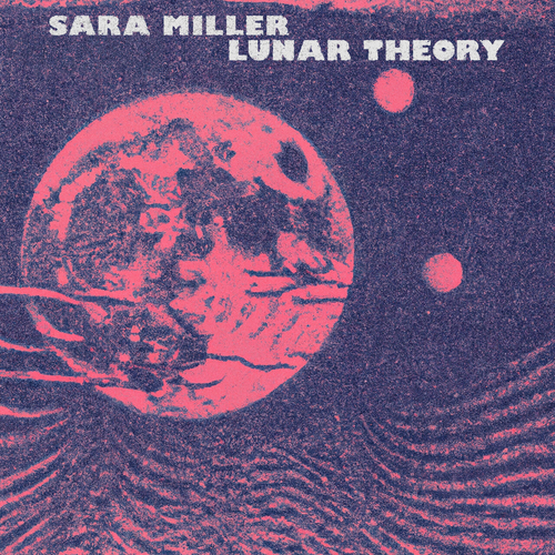 Sara Miller - Lunar Theory [PERMVAC292-1]